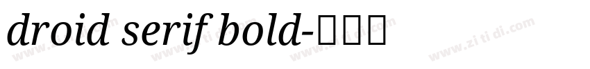 droid serif bold字体转换